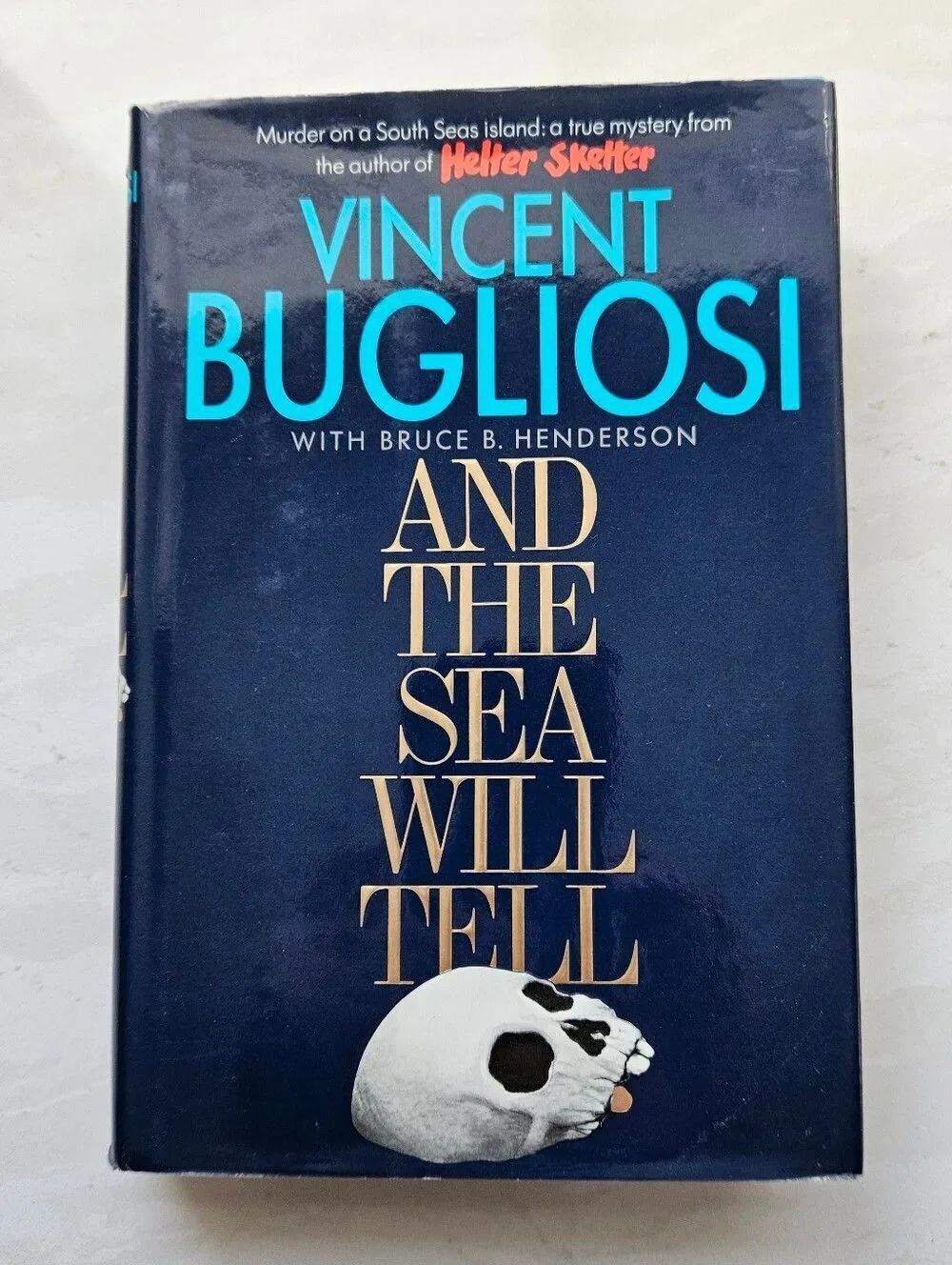 Vincent Bugliosi "And The Sea Will Tell" Hardcover Book